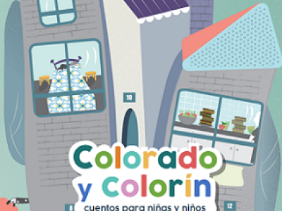 Colorado, colorín, cuentos que cuidan del planeta, de ti y de mí
