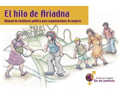 El hilo de Ariadna. Manual de incidencia política para organizaciones de mujeres