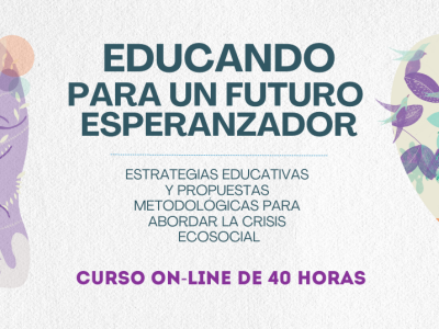 InteRed lanza la segunda edición del curso online “Estrategias educativas y propuestas metodológicas para abordar la crisis ecosocial: educando para un futuro esperanzador”.