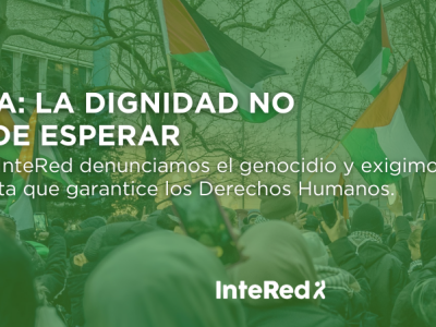 Gaza: la dignidad no puede esperar