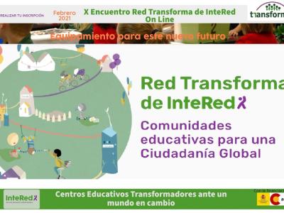 X Encuentro de la Red Transforma de centros educativos