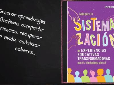 Experiencias educativas transformadoras. Guía de sistematización